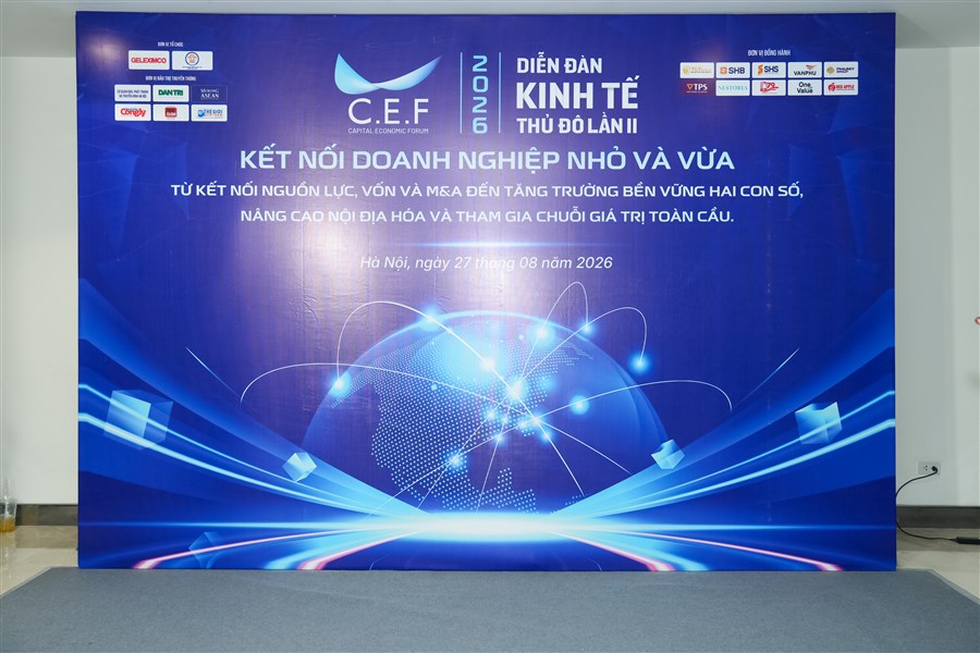 Diễn đàn Kinh tế Thủ đô lần II – C.E.F 2026: Kết nối nguồn lực, mở đường cho doanh nghiệp tham gia chuỗi giá trị toàn cầu